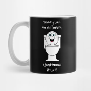 The Overly Optimistic Toilet Mug